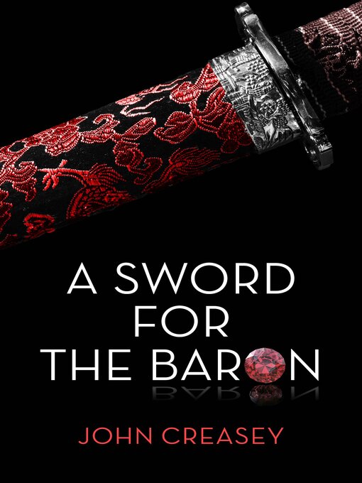 Title details for A Sword For the Baron by John Creasey - Available